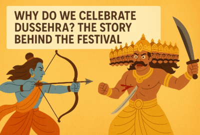 Why Do We Celebrate Dussehra? The Story Behind the Festival